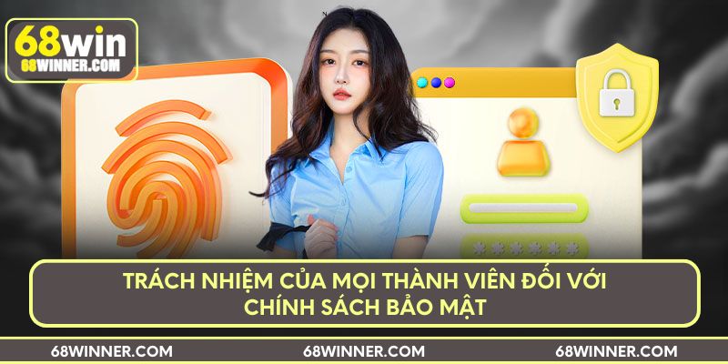 trach-nhiem-cua-moi-thanh-vien-doi-voi-chinh-sach-bao-mat